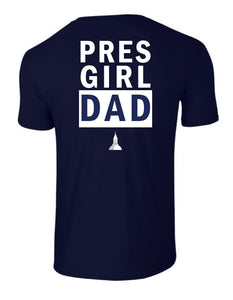 T-Shirt | Pres Girl Dad